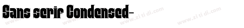 Sans serif Condensed字体转换 Sans serif Condensed字体转换